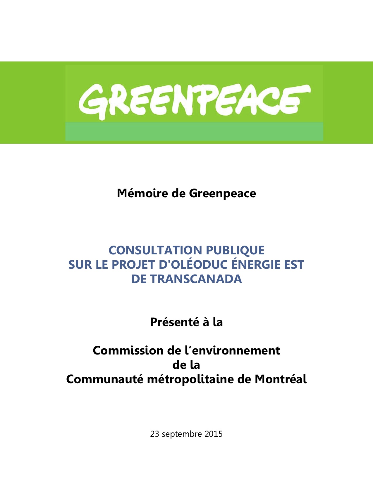 Pourquoi il est impératif de rejeter le projet de pipeline Énergie Est de TransCanada