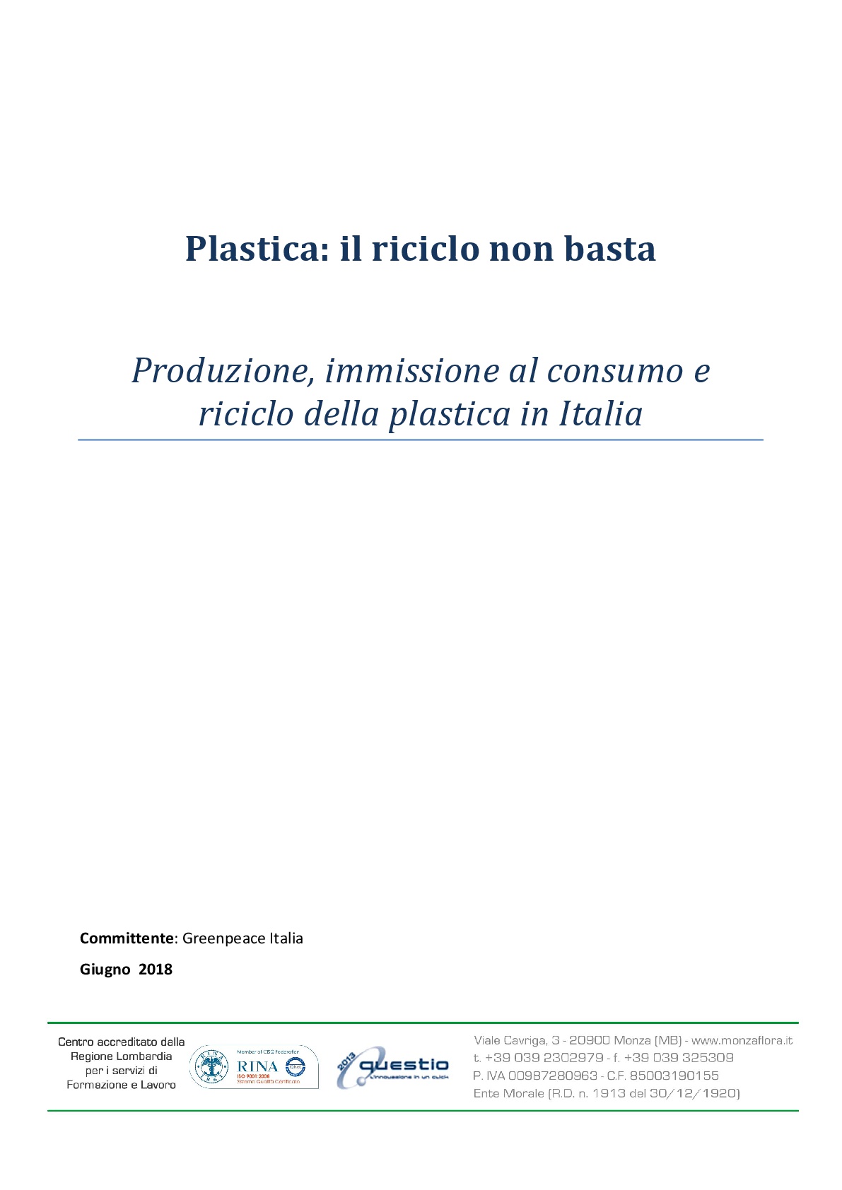 Plastica: il riciclo non basta